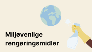 miljövänliga rengöringsmedel